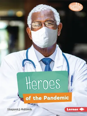 Les héros de la pandémie - Heroes of the Pandemic