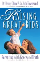 Raising Great Kids : Un guide complet pour être parent avec grâce et vérité - Raising Great Kids: A Comprehensive Guide to Parenting with Grace and Truth