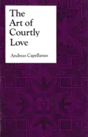 L'art de l'amour courtois - The Art of Courtly Love