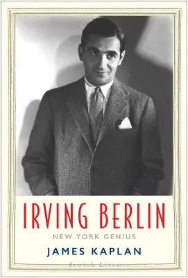 Irving Berlin : Le génie new-yorkais - Irving Berlin: New York Genius