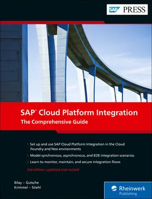 Intégration de la plateforme SAP Cloud : Le guide complet - SAP Cloud Platform Integration: The Comprehensive Guide