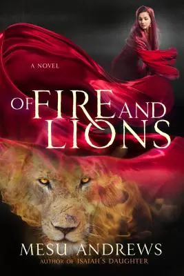 De feu et de lions - Of Fire and Lions