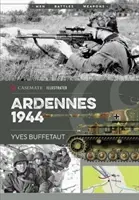 Ardennes 1944 : La bataille des Ardennes - Ardennes 1944: The Battle of the Bulge