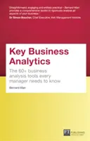 Key Business Analytics, Travel Edition - Mieux comprendre les clients, identifier les économies et les opportunités de croissance - Les 60+ outils dont tout manager a besoin - Key Business Analytics, Travel Edition - better understand customers, identify cost savings and growth opportunities - The 60+ tools every manager ne