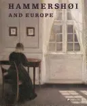 Hammershoi et l'Europe - Hammershoi and Europe