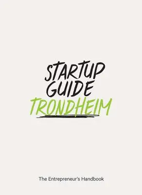 Guide des startups Trondheim - Startup Guide Trondheim