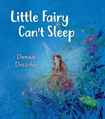 La petite fée ne peut pas dormir - Little Fairy Can't Sleep