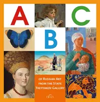 L'ABC de l'art russe de la Galerie nationale Tretiakov - The ABC of Russian Art from the State Tretyakov Gallery