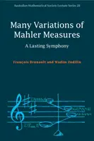 De nombreuses variations des mesures de Mahler : Une symphonie durable - Many Variations of Mahler Measures: A Lasting Symphony