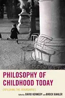 La philosophie de l'enfance aujourd'hui : Explorer les frontières - Philosophy of Childhood Today: Exploring the Boundaries