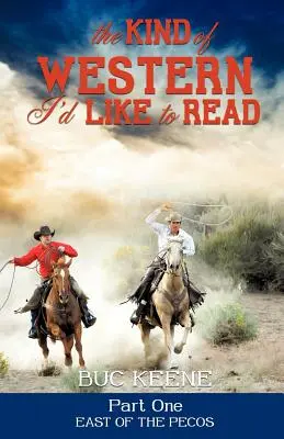 Le genre de western que j'aimerais lire - Première partie - The Kind of Western I'd Like to Read - Part One