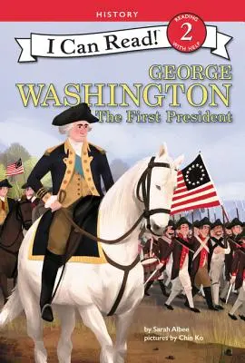 George Washington : Le premier président - George Washington: The First President