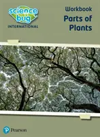 Science Bug : Parties des plantes Cahier d'exercices - Science Bug: Parts of plants Workbook