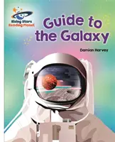 Planète lecture - Le guide de la galaxie - Blanc : Galaxie - Reading Planet - Guide to the Galaxy - White: Galaxy