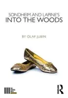 Into the Woods de Sondheim et Lapine - Sondheim and Lapine's Into the Woods