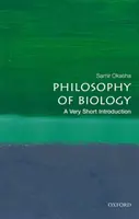 Philosophie de la biologie : Une très courte introduction - Philosophy of Biology: A Very Short Introduction