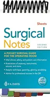 Surgical Notes : Un guide de survie de poche pour la salle d'opération - Surgical Notes: A Pocket Survival Guide for the Operating Room