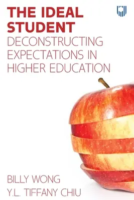 L'étudiant idéal : Déconstruire les attentes dans l'enseignement supérieur - Ideal Student: Deconstructing Expectations in Higher Education