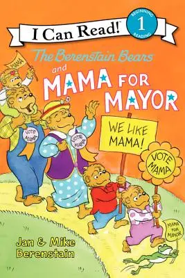 Les Ours Berenstain et Maman pour le maire ! - The Berenstain Bears and Mama for Mayor!