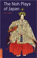 Les pièces de théâtre nô du Japon - The Noh Plays of Japan