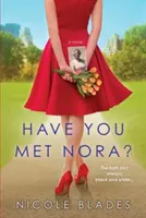 Avez-vous rencontré Nora ? - Have You Met Nora?