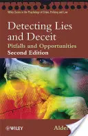 Détecter les mensonges et la tromperie : pièges et opportunités - Detecting Lies and Deceit: Pitfalls and Opportunities