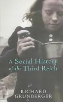 Histoire sociale du Troisième Reich - Social History of The Third Reich