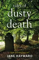 Contes de la mort poussiéreuse - Tales of Dusty Death