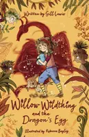 Willow Wildthing et l'œuf de dragon - Willow Wildthing and the Dragon's Egg