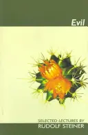 Le mal : conférences choisies - Evil: Selected Lectures
