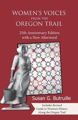 Voix de femmes sur la piste de l'Oregon - Women's Voices from the Oregon Trail