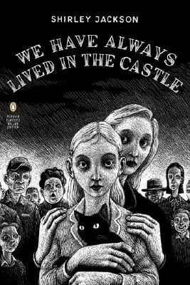 Nous avons toujours vécu au château : (Penguin Classics Deluxe Edition) - We Have Always Lived in the Castle: (Penguin Classics Deluxe Edition)