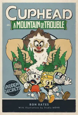 Cuphead dans une montagne de problèmes : Un roman de Cuphead - Cuphead in a Mountain of Trouble: A Cuphead Novel