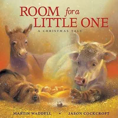 Une chambre pour un petit : un conte de Noël - Room for a Little One: A Christmas Tale