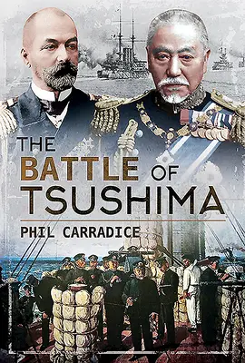 La bataille de Tsushima - The Battle of Tsushima