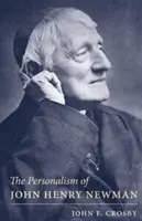 Le personnalisme de John Henry Newman - Personalism of John Henry Newman