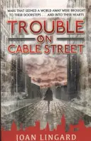 Troubles dans Cable Street - Trouble on Cable Street