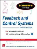 Schaum's Outline of Feedback and Control Systems, 3ème édition - Schaum's Outline of Feedback and Control Systems, 3rd Edition