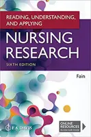 Lire, comprendre et appliquer la recherche en soins infirmiers - Reading, Understanding, and Applying Nursing Research
