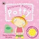 Le pot de la princesse Polly - Princess Polly's Potty