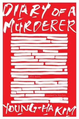 Journal d'un meurtrier : Et autres histoires - Diary of a Murderer: And Other Stories