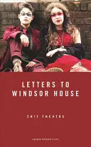 Lettres à Windsor House - Letters to Windsor House