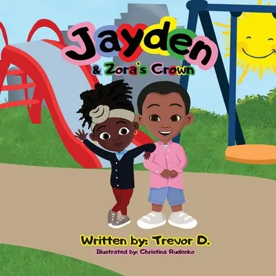 La couronne de Jayden & Zora - Jayden & Zora's Crown