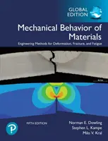 Comportement mécanique des matériaux, édition mondiale - Mechanical Behavior of Materials, Global Edition