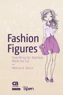 Figures de mode : Comment Missy la Mathlète s'est imposée - Fashion Figures: How Missy the Mathlete Made the Cut