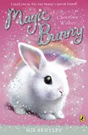 Lapin magique : Souhaits en chocolat - Magic Bunny: Chocolate Wishes