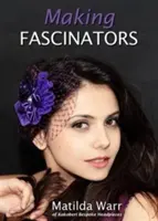 Fabriquer des masques - Making Fascinators