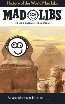 Histoire du monde Mad Libs - History of the World Mad Libs