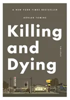 Tuer et mourir - Killing and Dying