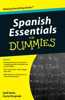 L'essentiel de l'espagnol pour les nuls - Spanish Essentials for Dummies